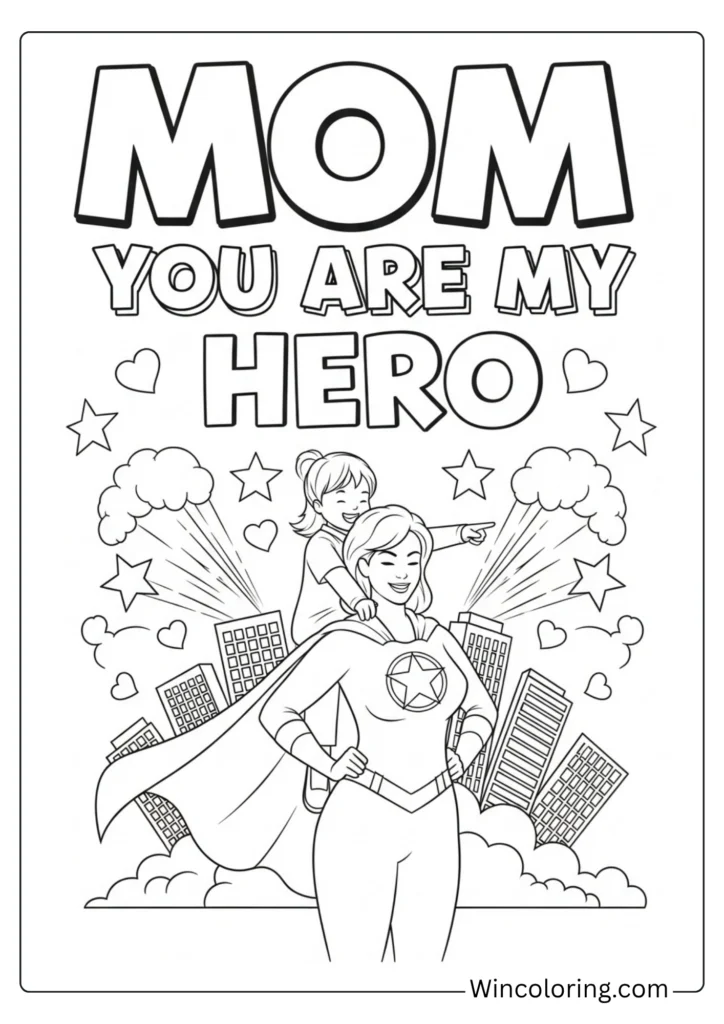 Mom You Are My Hero message design